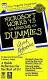 Microsoft Works 4.5 for Dummies Quick Reference (For Dummies Quick Reference)