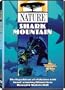 Nature: Shark Mountain