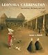 Leonora Carrington: Surrealism, Alchemy And Art