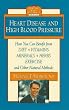 Heart Disease and High Blood Pressure (Getting Well Naturally)