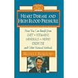 Heart Disease and High Blood Pressure (Getting Well Naturally) by Michael T. Nd Murray