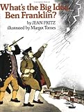 What's The Big Idea, Ben Franklin? (Paperstar)