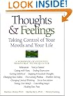 Thoughts & Feelings: Taking Control of Your Moods and Your Life: A Workbook of Cognitive Behavioral Techniques