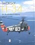 Sikorsky H-34: An Illustrated History: (Schiffer Military/Aviation History)