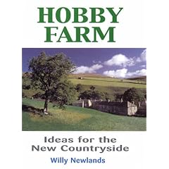 Hobby Farm: Ideas for the New Countryside