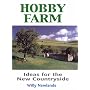 Hobby Farm: Ideas for the New Countryside