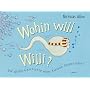 Wohin will Willi?: Die gro�e Geschichte einer klei&hellip von Nicholas Allen