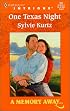 One Texas Night (A Memory Away..., Book 4) (Harlequin Intrigue Series #527)