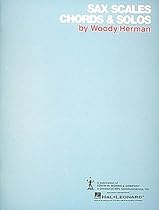 SAXOPHONE SCALES AND CHORDS SAXOPHONE SCALES AND CHORDS