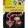 Glamour somptueux