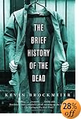 The Brief History of the Dead
