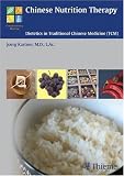 cover of Chinese Nutrition Therapy: Dietetics in Traditional Chinese Medicine (TCM)