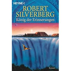 K�nig der Erinnerungen. Die Legenden von Majipoor 01