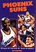 Phoenix Suns: Rising to the Top With the 