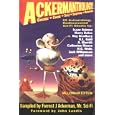 Ackermanthology Millennium Edition by Forrest J. Ackerman and John Landis