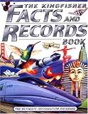 The Kingfisher Facts and Records Book: The Ultimate Information Database