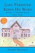 Lord Ferrister Keeps His Word: Stories of Ferrister Major Book Three