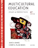 Multicultural Education: Issues and Perspectives: Student Edition