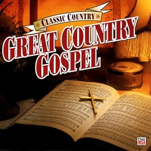 Classic Country: Great Country Gospel