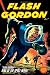 Flash Gordon Comic Book Archives Volume 1