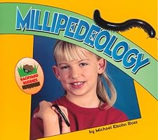 Millipedeology (Backyard Buddies)