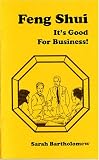 Feng Shui: It's Good for Business!