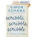 Scribble, Scribble, Scribble: Writing on Politics, Ice Cream, Churchill, and My Mother