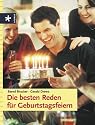 Die besten Reden f&uuml;r Geburtstagsfeiern