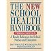 The New School Health Handbook: A Ready Reference for School Nurses and Educators