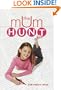 The Mum Hunt
