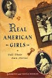Real American Girls Tell Their Own Stories