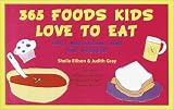 365 Foods Kids Love to Eat