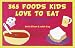 365 Foods Kids Love to Eat