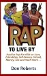 Rap to Live By