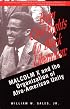 From Civil Rights to Black Liberation: Malcom X and the Organization of Afro-America Unity