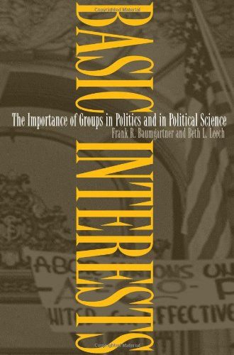 Textbook - Basic Interests: The Importance of Groups in Politics and in Political Science