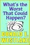 What's The Worst That Could Happen?