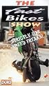 The Fast Bikes Show [VHS]
