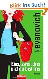 Eins, zwei, drei und du bist frei: Roman
