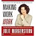 Ultimate Guide to Julie Morgenstern - Bestselling Author/Organizer