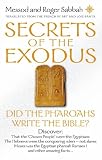 Secrets of the Exodus: Did the Pharaohs Write the Bible?