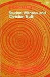 Student witness and Christian truth