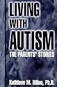 Living with Autism: The Parents' Stories