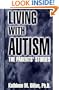 Living with Autism: The Parents' Stories
