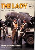 The Lady: Boeing B-17 Flying Fortress (Living history: World War II)