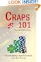 Craps 101: Fundamentals and Strategies for All Players