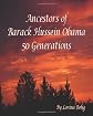 Ancestors of Barack Hussein OBAMA: 50 Generations