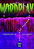 Wordplay: A Curious Dictionary of Language Oddities