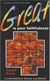 Cover of Great Is Your Faithfulness by Richard Brooks 0852342578