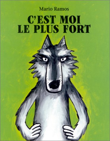 C'est moi le plus fort